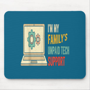 Quote Computer Engineer I'm My Family's Unpaid Tec Mouse Mat
