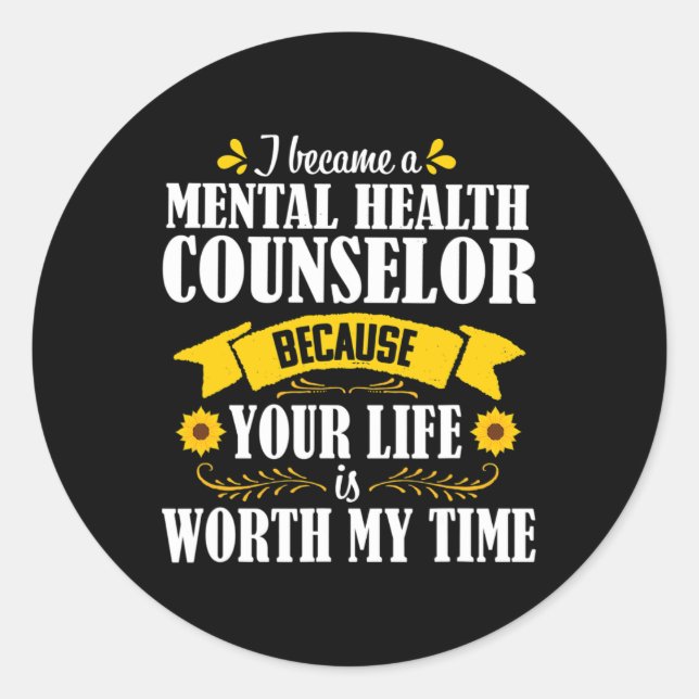 Quote Cute Mental Health Counsellor Counseling  Classic Round Sticker (Front)