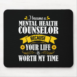 Quote Cute Mental Health Counsellor Counseling Mouse Mat