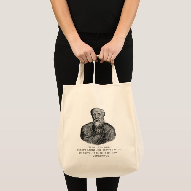 Quote Existence Philosopher Democritus Tote Bag (Front (Product))
