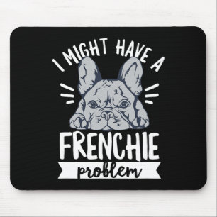 Quote For A French Bulldog Owner Mouse Mat