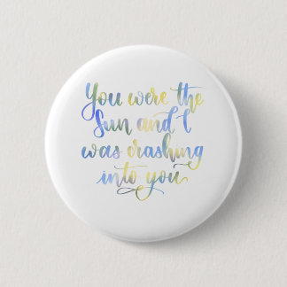 Quote from Rainbow Rowell's Carry On 6 Cm Round Badge