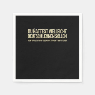 Quote-Funny German Speaker Deutschland Quote Napkin