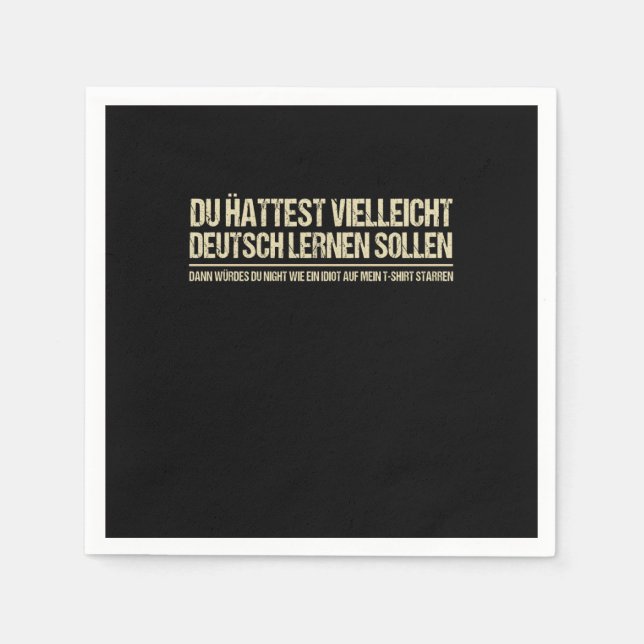 Quote-Funny German Speaker Deutschland Quote Napkin (Front)