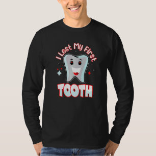 Quote I Lost My First Tooth Teeth Out T-Shirt