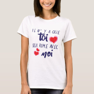 quote_il_y_que_tu_rime_with_humor_love T-Shirt