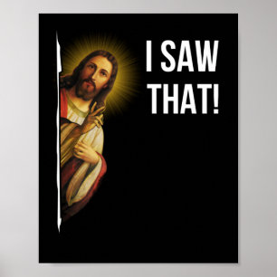 Quote Jesus Meme I Saw That Christian Poster