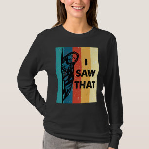 Quote Jesus Meme I Saw That Christian womens mens T-Shirt