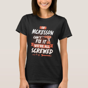 Quote MCKESSON shirt MCKESSON t shirt