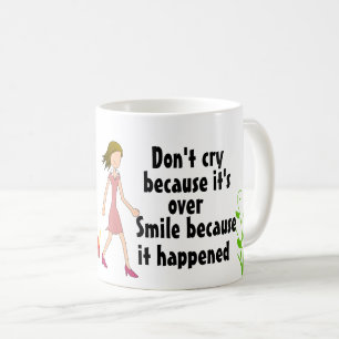  Quote Overcoming Heartbreak & Strength Coffee Mug
