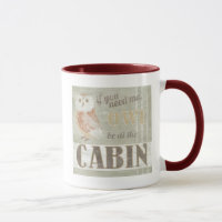 Quote | Owl Be At The Cabin