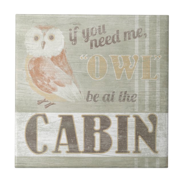 Quote | Owl Be At The Cabin Tile (Front)