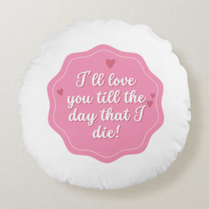 Quote Pink Pastel Round Cushion