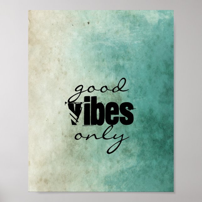 quote poster shabby chic style good vibes only (Front)