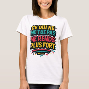 Quote Resilience - What doesn't kill me ... T-Shirt