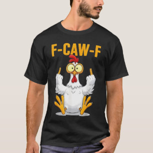 Quote Rooster Meme T-Shirt