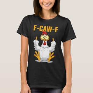 Quote Rooster Meme T-Shirt