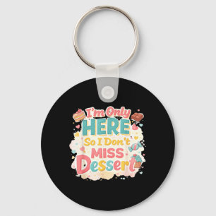 Quote Sarcastic Adult Chocolate Humour Key Ring