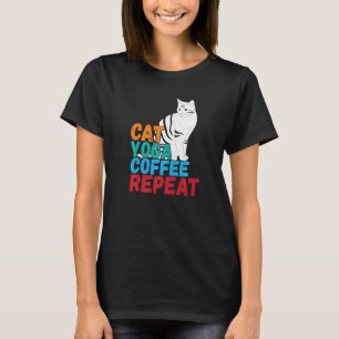 quote spiritual Namaste cat yoga coffee repeat T-Shirt