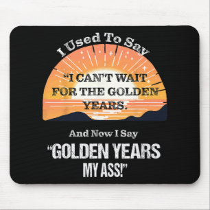 Quote Sr. Citizen Old Age Getting Old Retirement  Mouse Mat