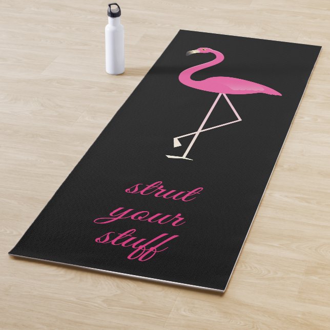 Quote Strut Your Stuff Pink Flamingo on Black Yoga Mat (In Situ)