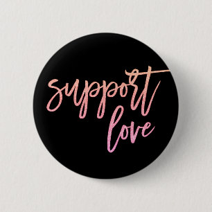 Quote Support Love Gay Pride Sunset Pink Glitter 6 Cm Round Badge