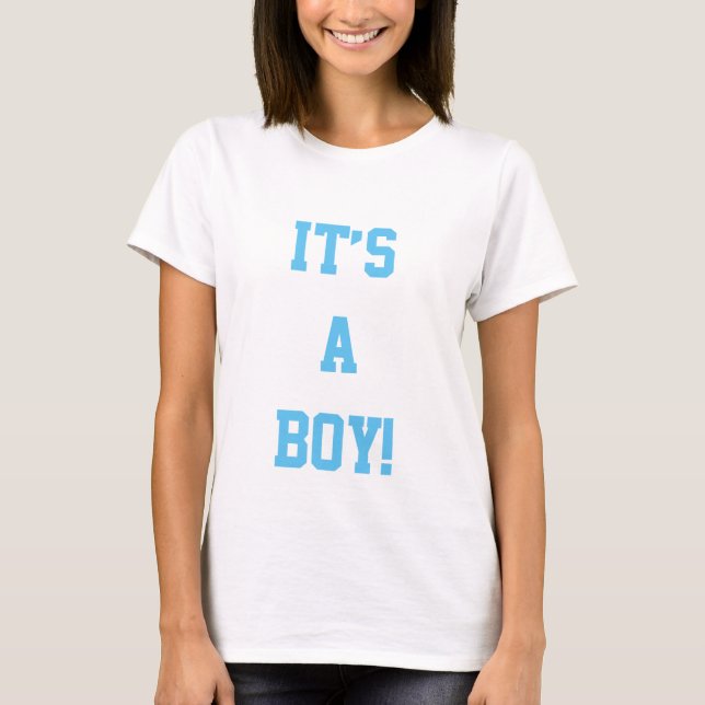 Quote t shirt it’s a boy (Front)