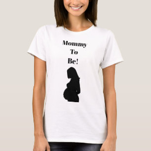 Quote t shirt mummy to be