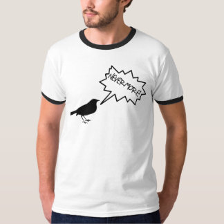 Quote the Raven T-Shirt