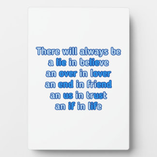 Quotes about love, life and friendship plaque