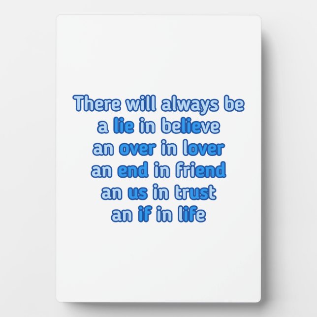 Quotes about love, life and friendship plaque (Front)