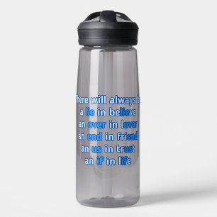 quotes about love, life and friendship water bottle