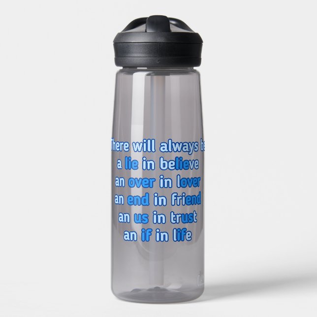 quotes about love, life and friendship  water bottle (Front)