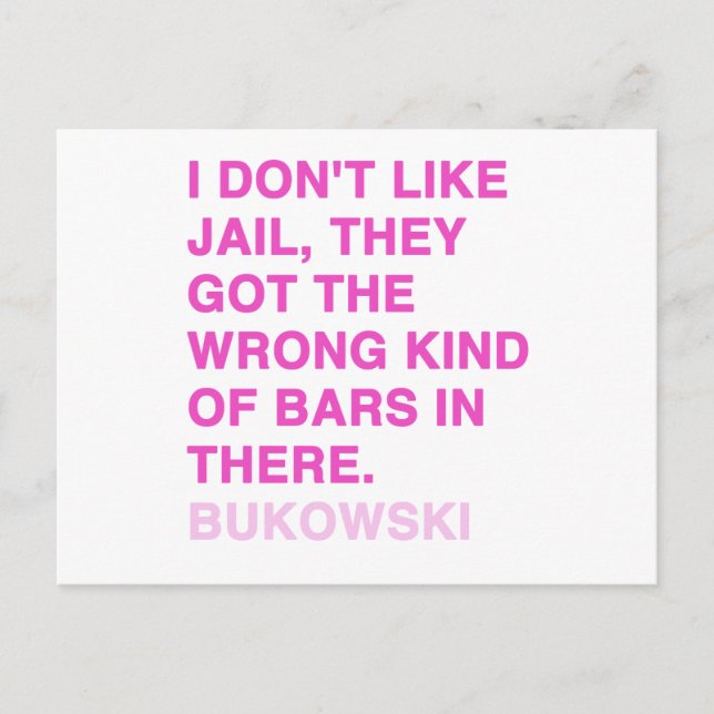 Quotes by Charles Bukowski Postcard (Front)