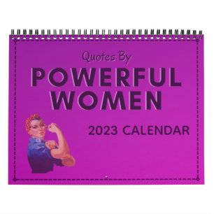 Quotes By Powerful Women 2023 Calendar