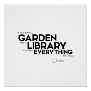 QUOTES: Cicero - Garden and Library Poster