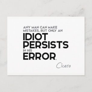 QUOTES: Cicero: Make mistakes Postcard