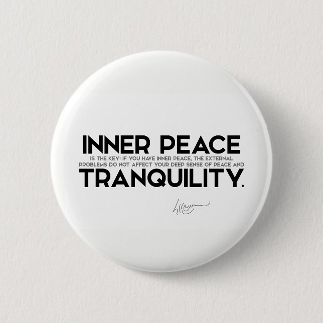 QUOTES: Dalai Lama - Inner peace is the key 6 Cm Round Badge (Front)