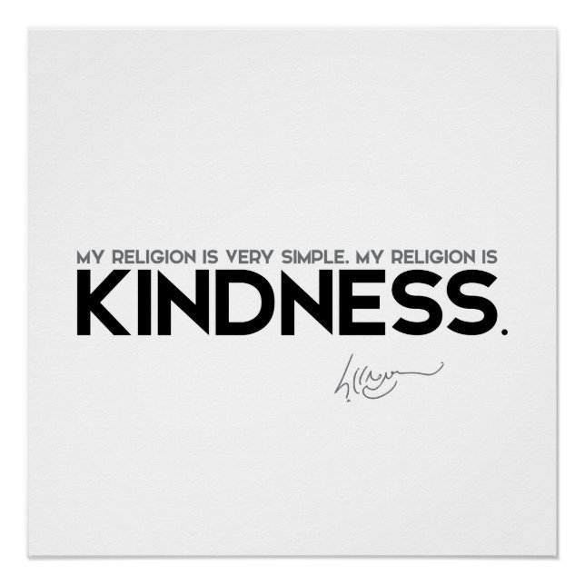 QUOTES: Dalai Lama: My religion is kindness Poster (Front)