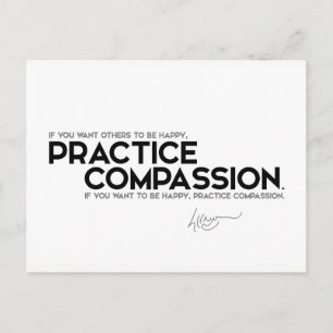 QUOTES: Dalai Lama - Practice compassion Postcard