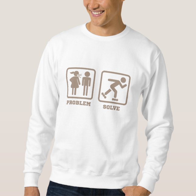 Quotes FUNNY ROLLER SKATING Gift SKATES SKATER Sweatshirt (Front)