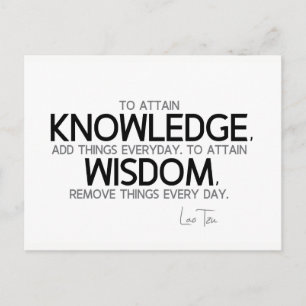 QUOTES: Lao Tzu: Attain knowledge, wisdom Postcard