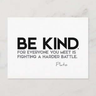 QUOTES: Plato: Be kind Postcard