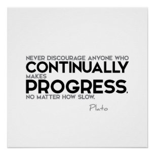 QUOTES: Plato: Continually Progress Poster