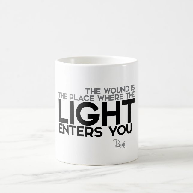 QUOTES: Rumi - Light enters You Coffee Mug (Center)