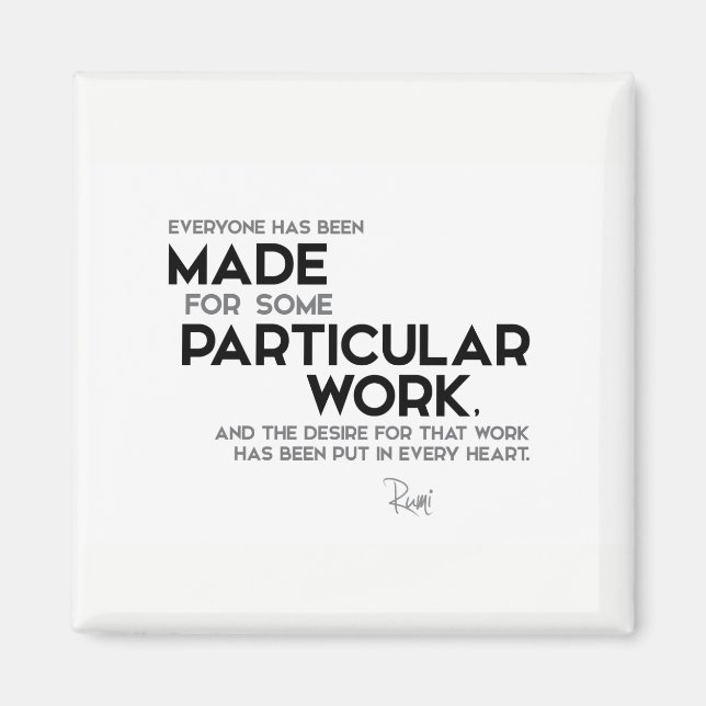 QUOTES: Rumi: Particular work Magnet (Front)
