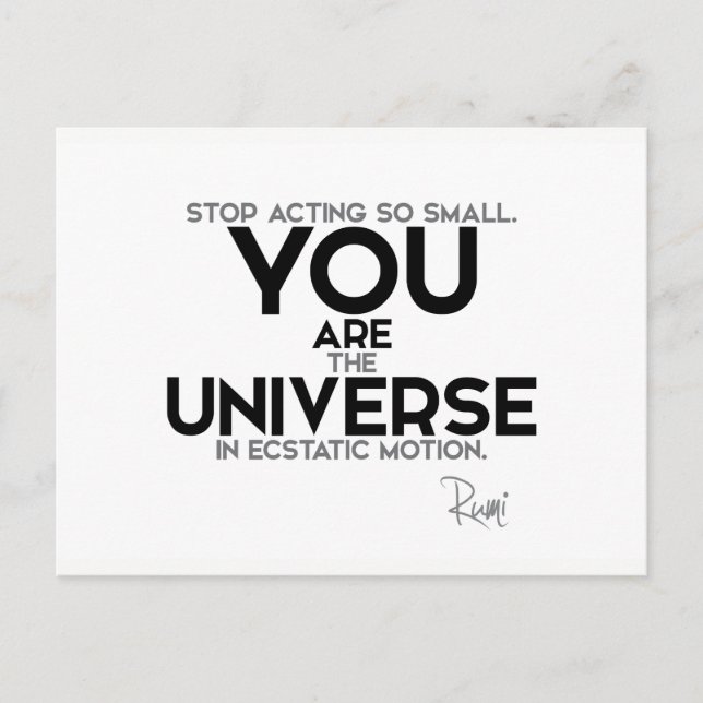 QUOTES: Rumi: You are the universe Postcard (Front)