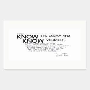 QUOTES: Sun Tzu: Know the enemy and yourself Rectangular Sticker