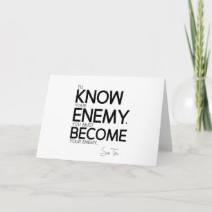 QUOTES: Sun Tzu: Know your enemy Card