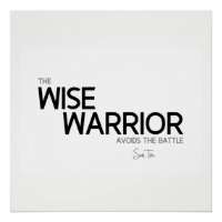QUOTES: Sun Tzu: Wise warrior